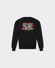 Carica l&#39;immagine nel visualizzatore di Gallery, GOOD GIRLS BAD GIRLS black crewneck
